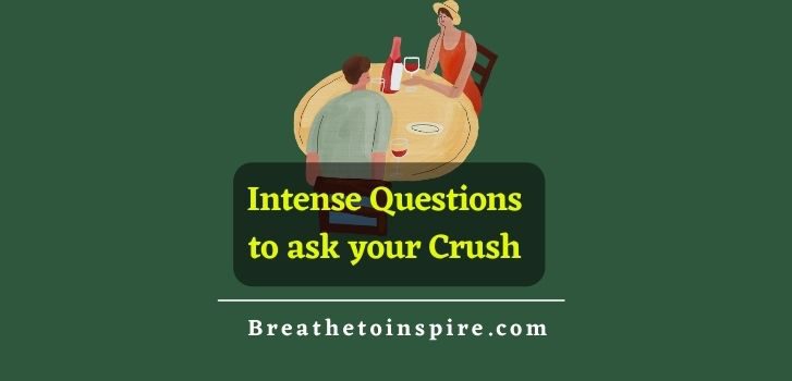 intense-Questions-to-ask-your-crush