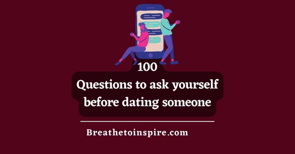 questions-to-ask-yourself-before-dating