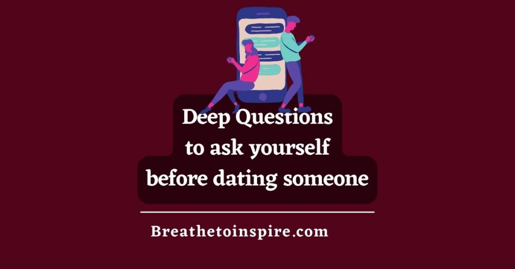 questions-to-ask-yourself-before-dating-someone