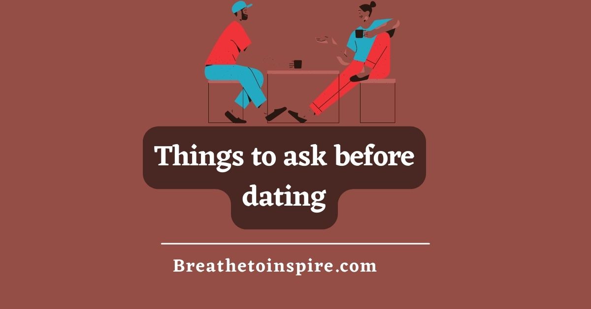 deep questions to ask before dating