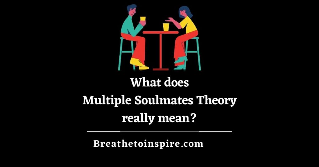 Multiple-soulmates-theory
