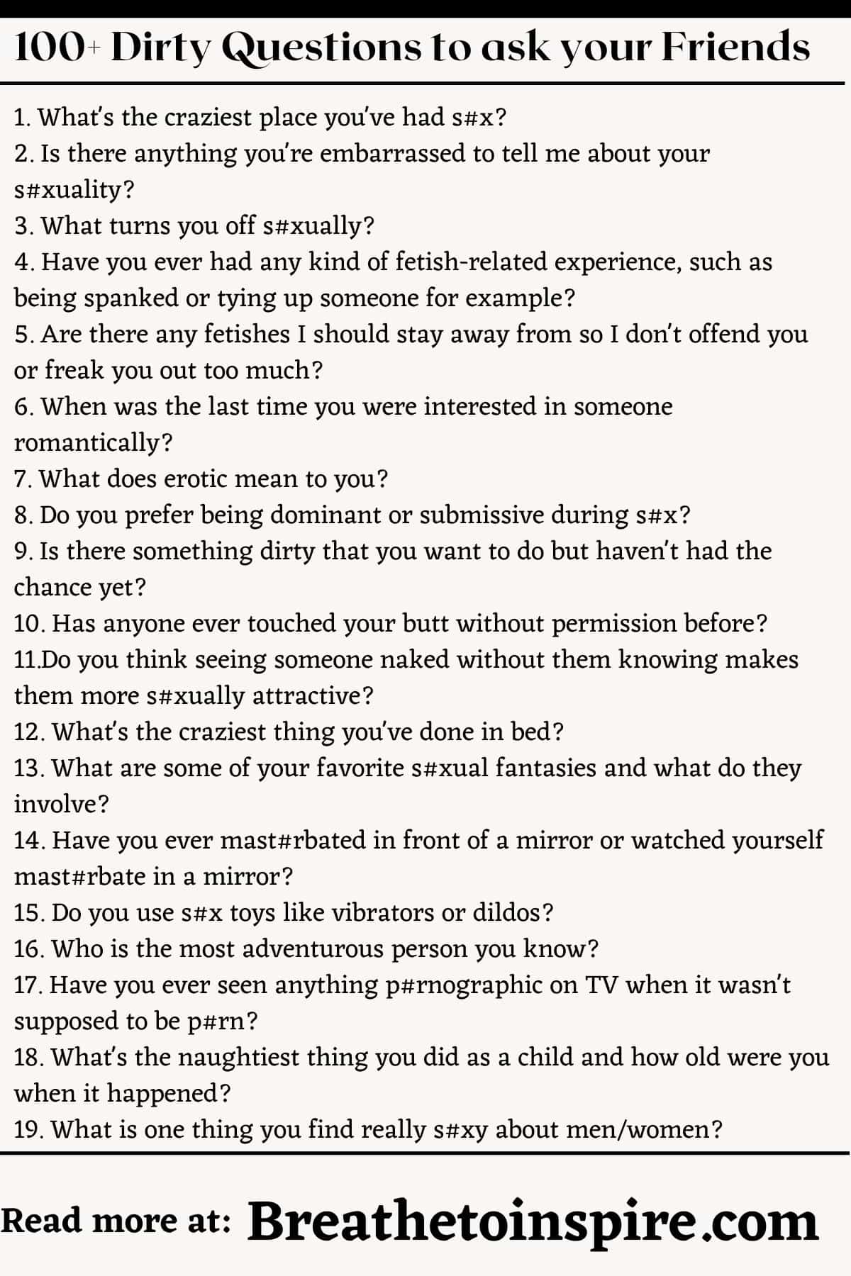 100+ Dirty Questions To Ask Your Friends - Breathe To Inspire