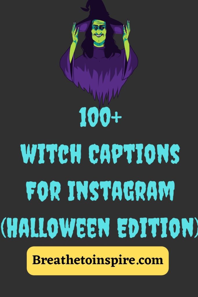 Witch captions 100+ Witch captions for Instagram that leave you bewitched (Halloween Edition)