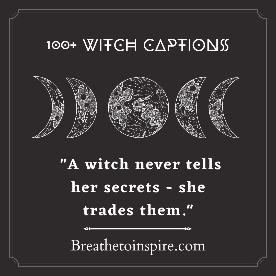 250+ Witch Captions For Instagram That Leave You Bewitched (Halloween 