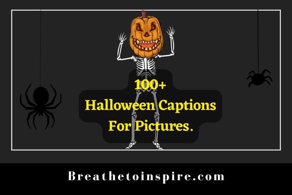 200 Halloween Captions For Pictures To Keep Your Followers Bewitched