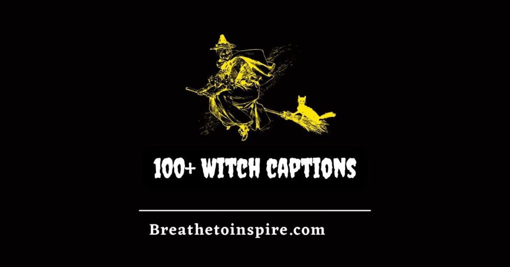 witch captions 250+ Witch captions for Instagram that leave you bewitched (Halloween Edition)