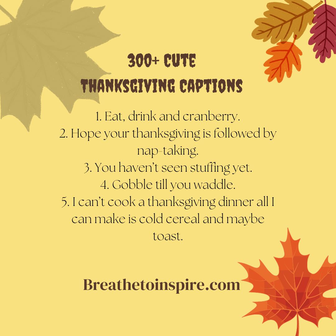 300 Thanksgiving Captions To Fill Your Social Media Feed With Gratitude