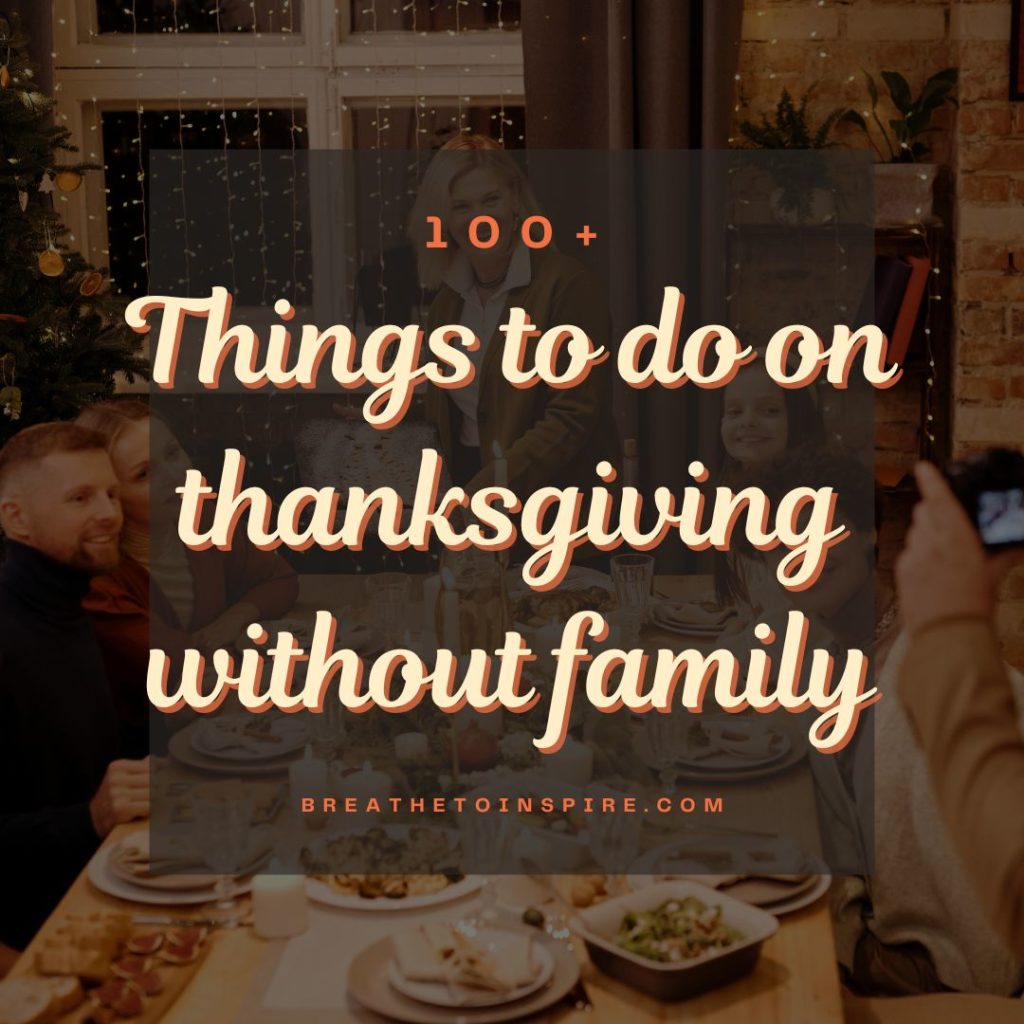things-to-do-on-thanksgiving-without-family