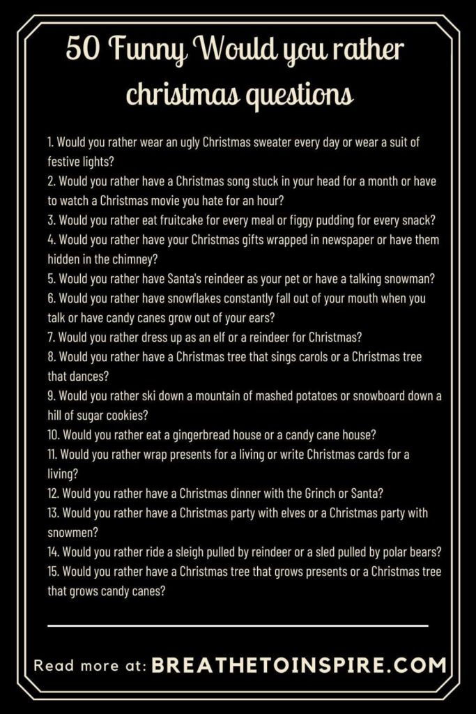 funny-would-you-rather-christmas-questions