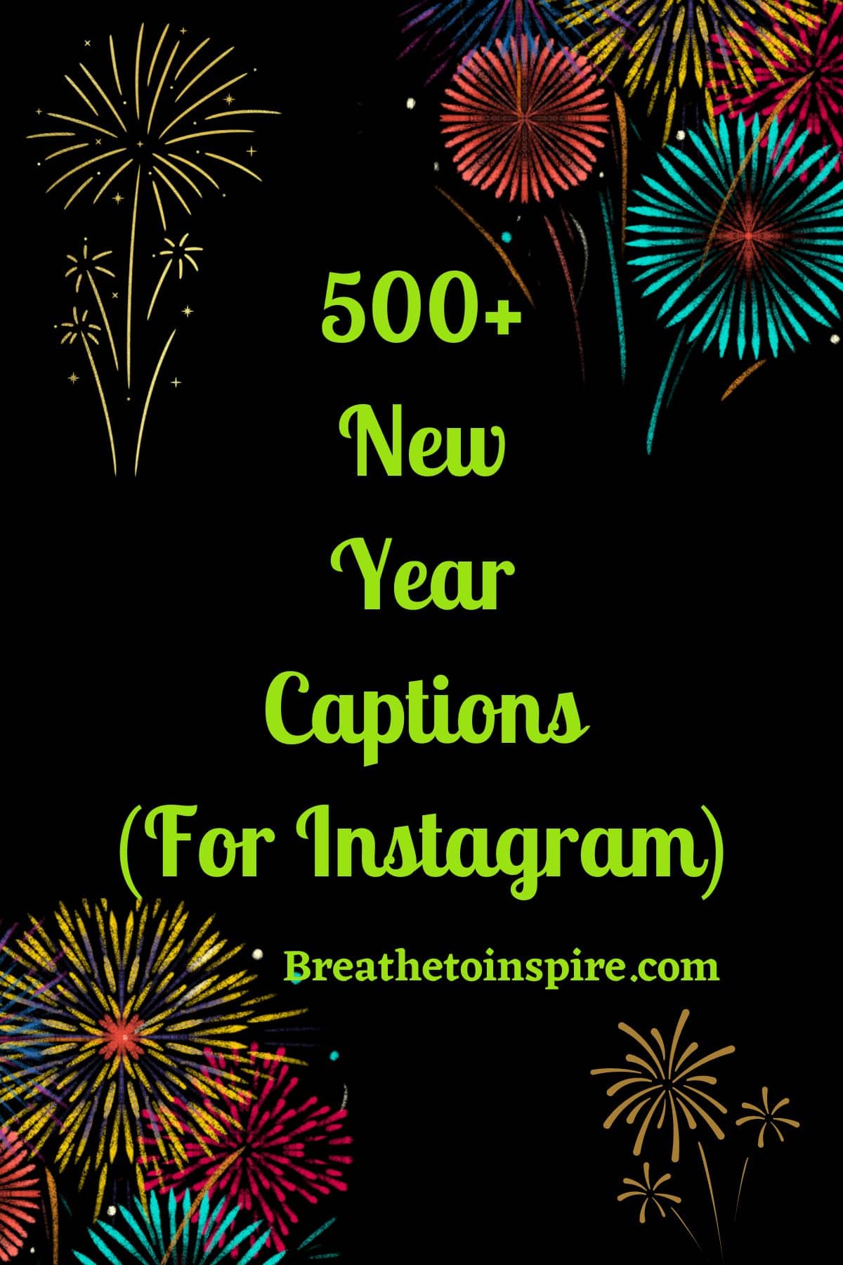 500+ New Year Captions (2024 Edition) For Instagram & Year End Photo