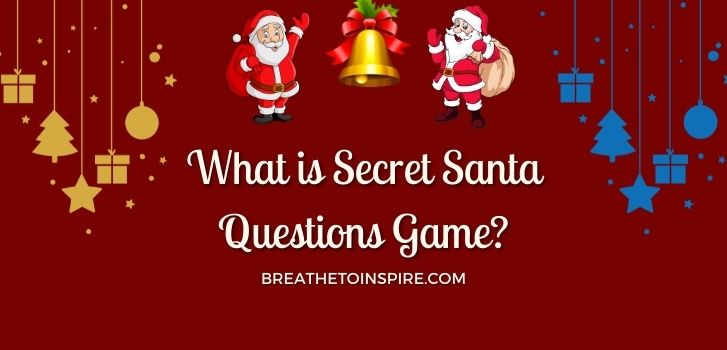 what-is-Secret-santa-questions-game