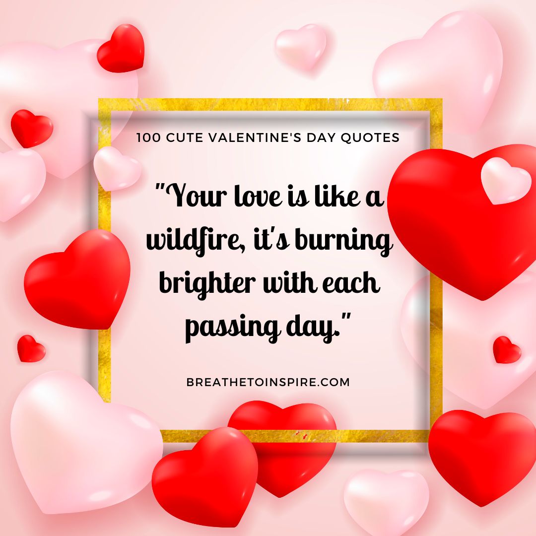 100 Cute Valentine's Day Quotes For Everyone - 2024 Edition - Breathe ...
