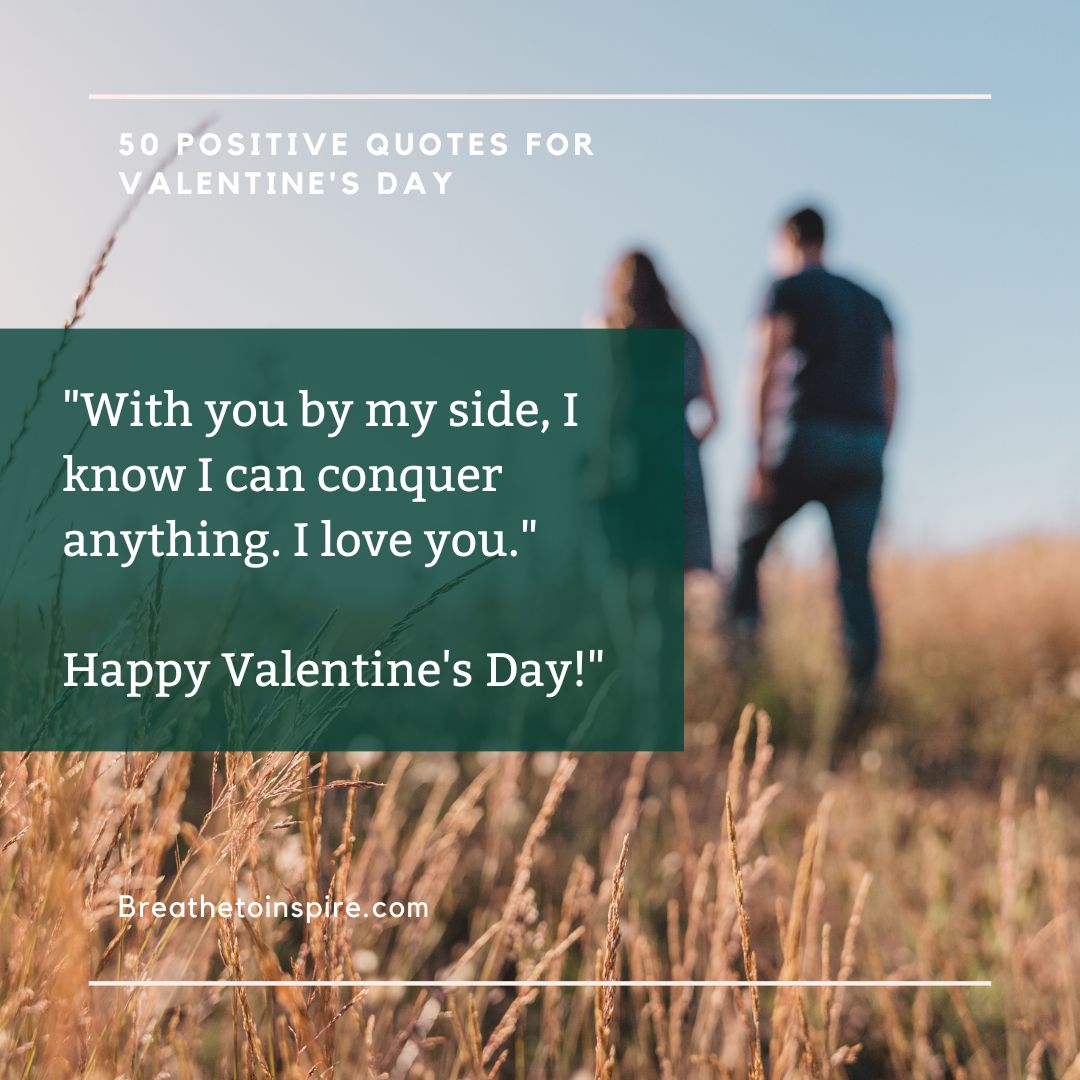 50+ Positive Valentines Day Quotes - Breathe To Inspire