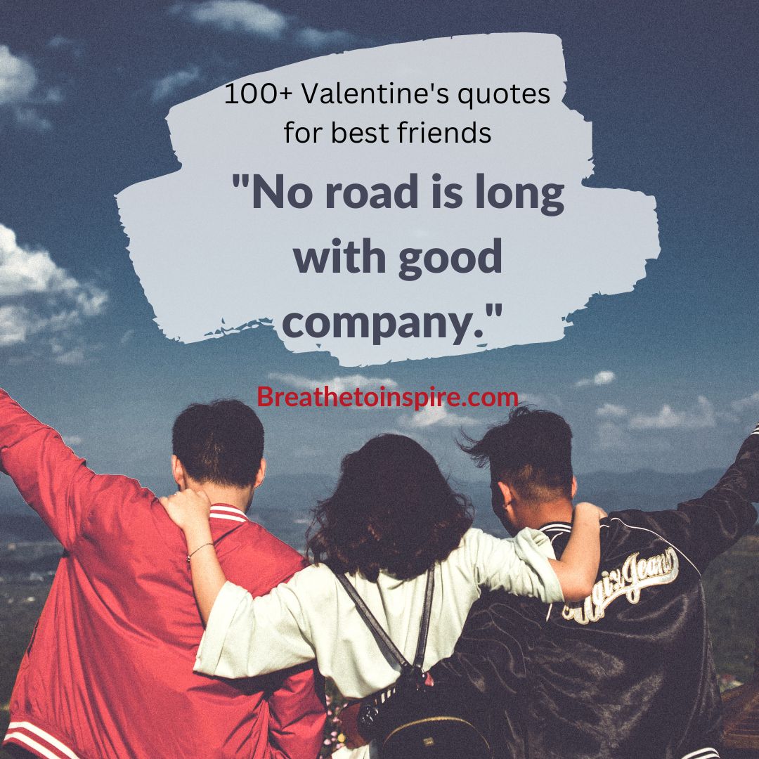 100+ Valentines Day Quotes For Friends And Best Friends - Breathe To ...