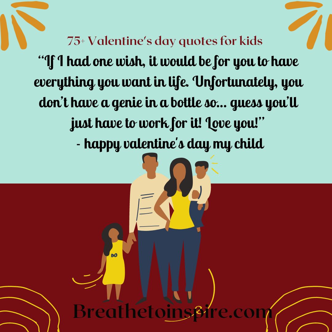 75+ Valentines Day Quotes For Kids From Funny To Inspiring - Breathe To
