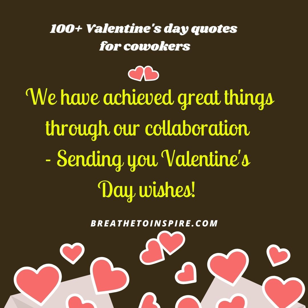 100-valentine-s-day-quotes-for-work-coworkers-edition-2024