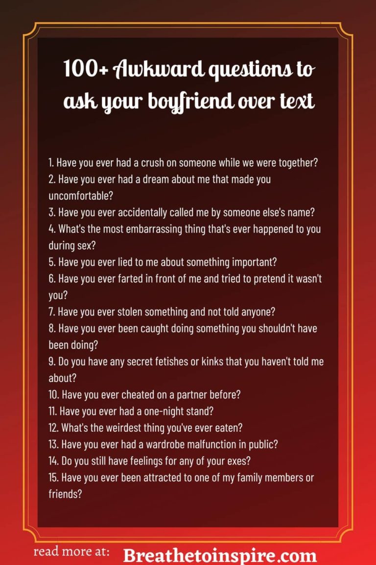 250 Questions To Ask Your Boyfriend Over Text (freaky, Deep, Funny ...