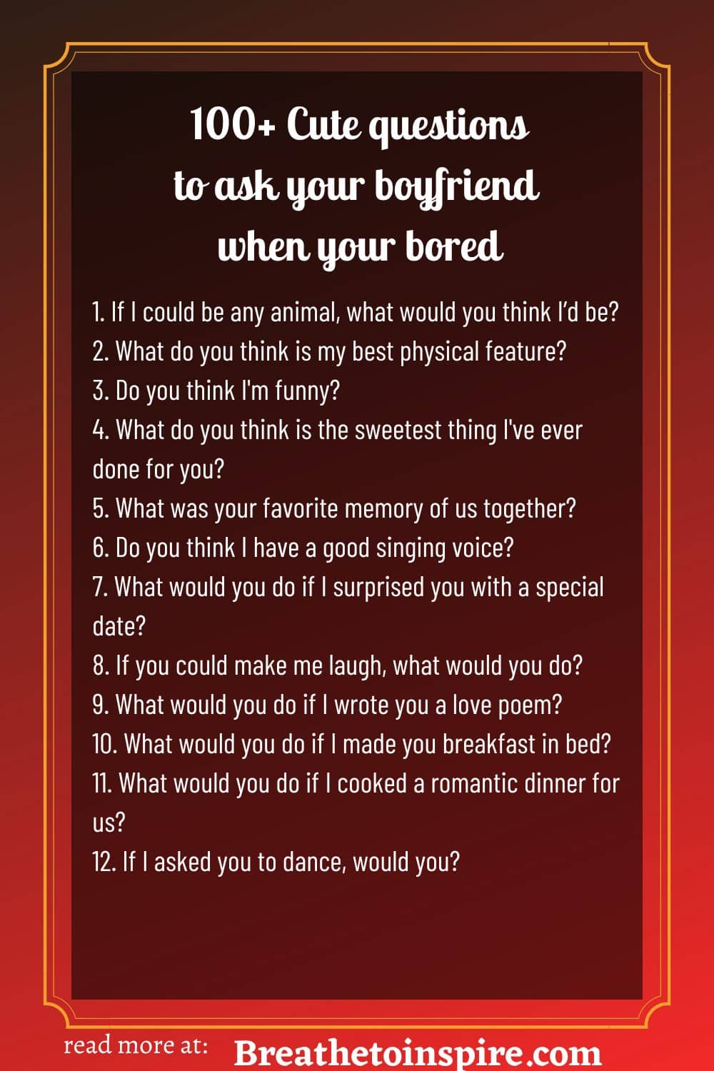 100+ Cute Questions To Ask Your Boyfriend Breathe To Inspire