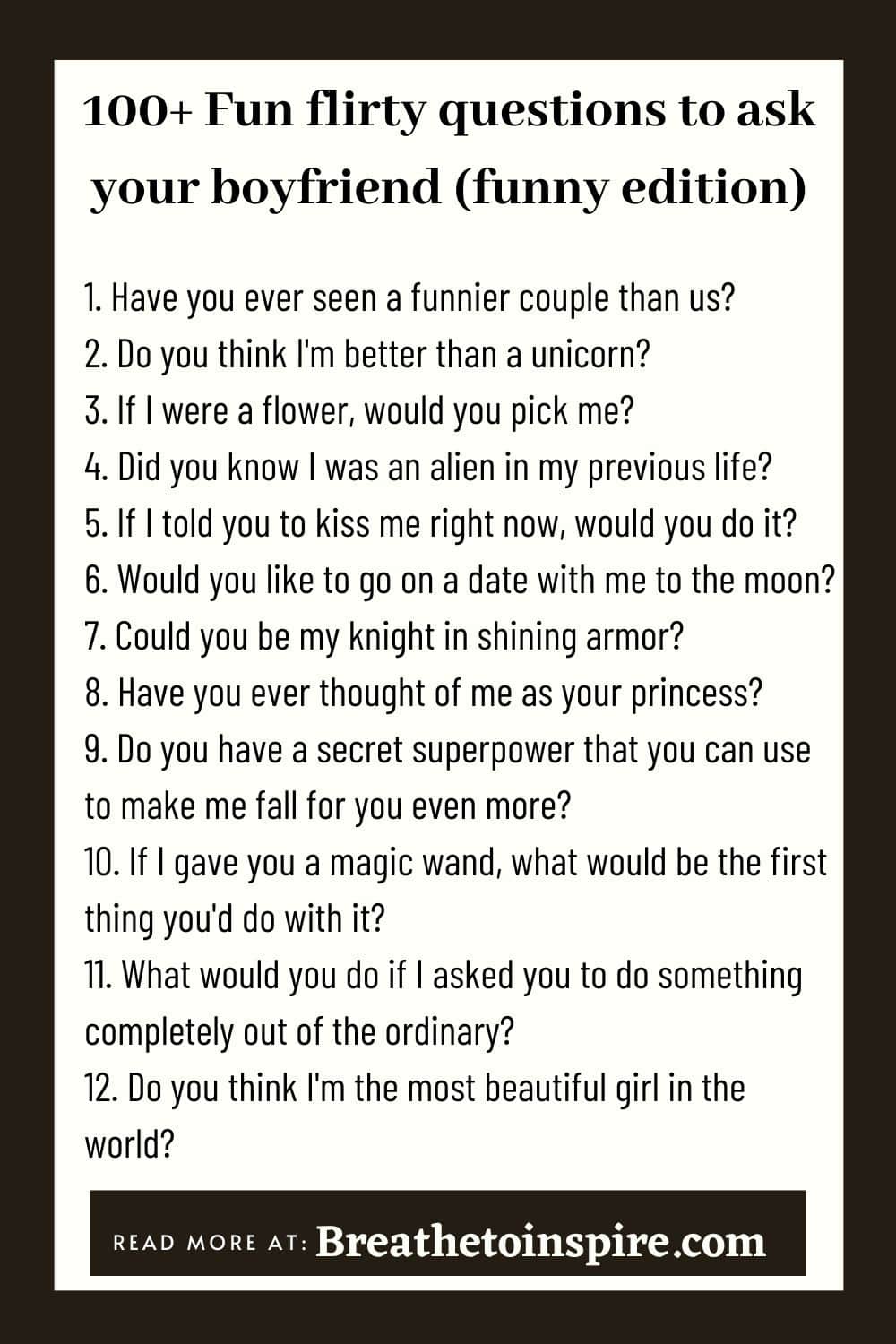 100 Fun Questions To Ask Your Boyfriend funny Edition Breathe To 