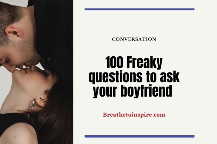 freaky-questions-to-ask-your-boyfriend