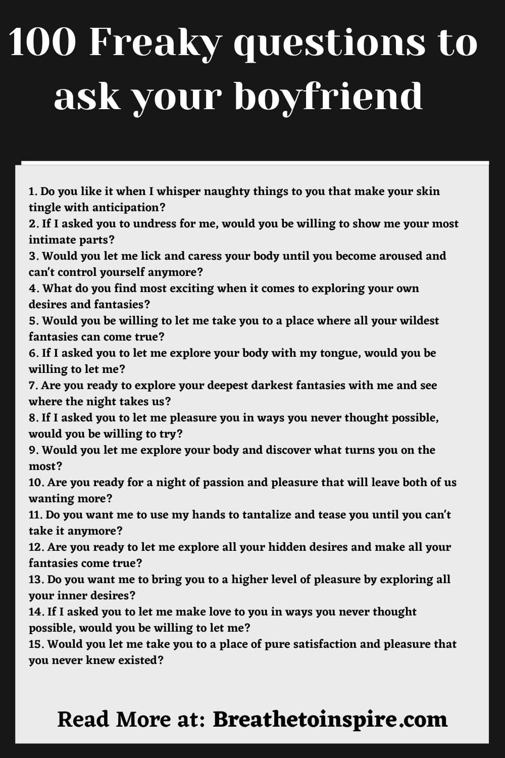 100 Freaky Questions To Ask Your Boyfriend Breathe To Inspire