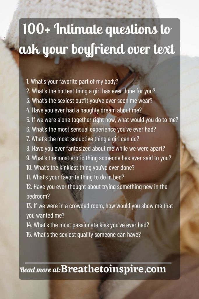 intimate questions to ask your boyfriend over text 250 Questions to ask your boyfriend over text (freaky, deep, funny, juicy, dirty, awkward)