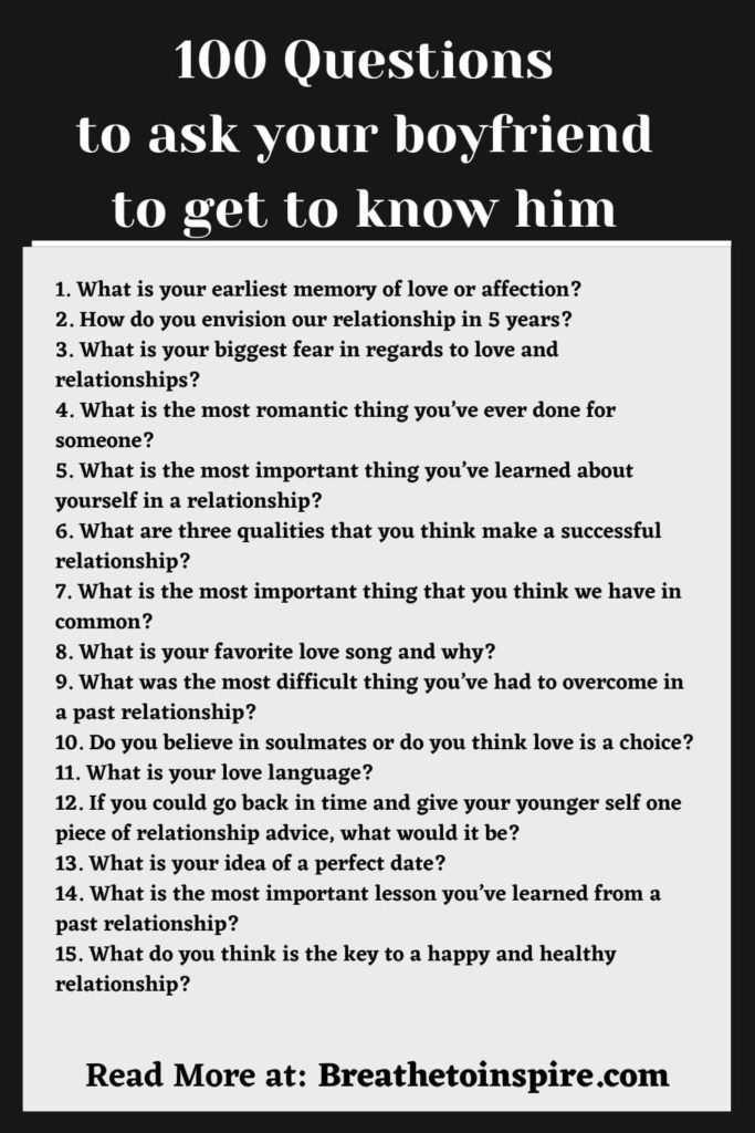 100 Questions To Ask Your Boyfriend To Get To Know Him (Deep, Cute ...