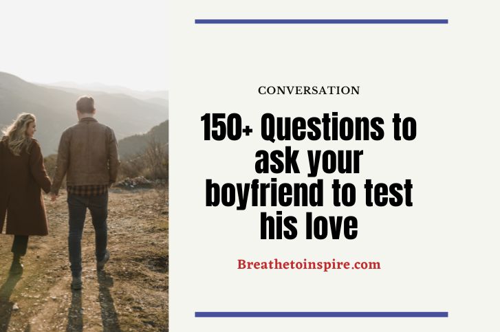 questions-to-ask-your-boyfriend-to-test-his-love