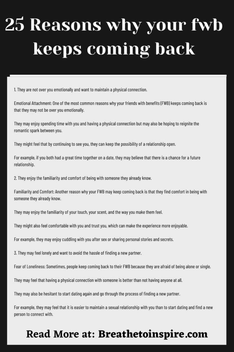 Why Does My Fwb Keeps Coming Back? (meaning, 25 Reasons, Tips With
