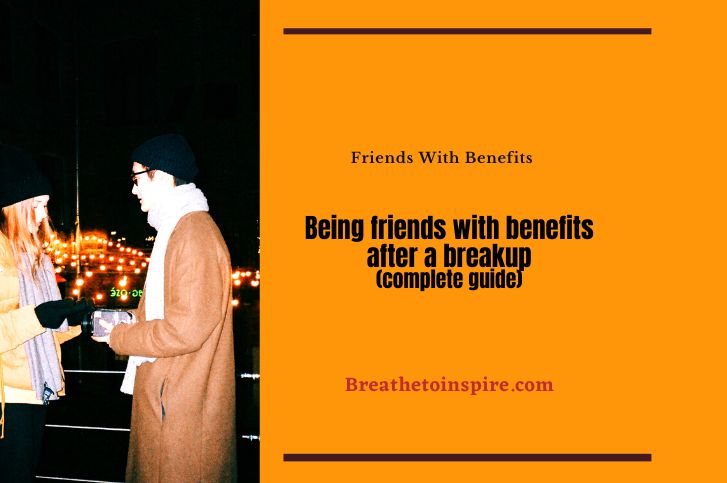 being-friends-with-benefits-after-a-breakup