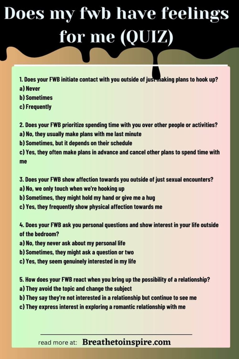 Does My Fwb Have Feelings For Me? (Quiz And 15 Signs) Breathe To Inspire