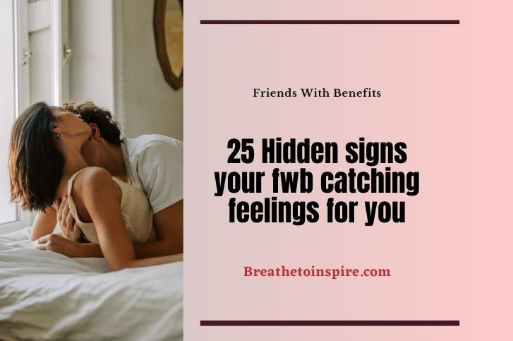 fwb-catching-feelings-signs