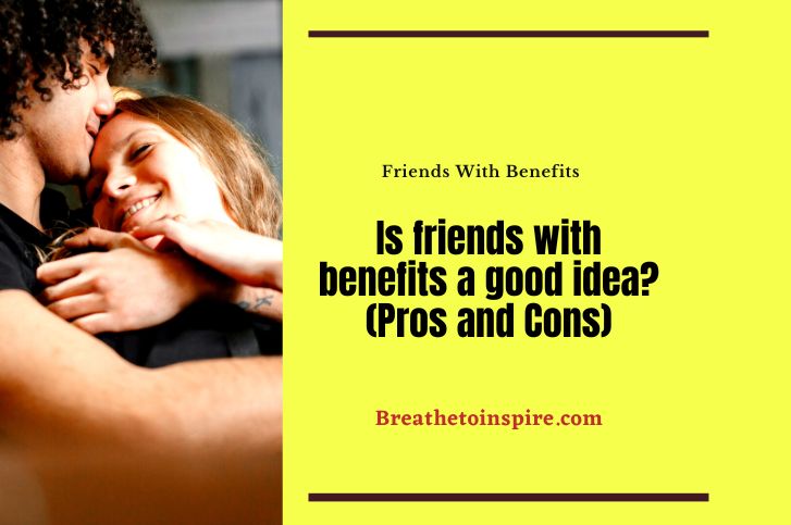 is-friends-with-benefits-a-good-idea