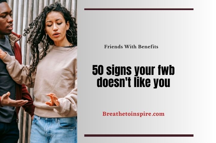 signs-your-fwb-doesnt-like-you