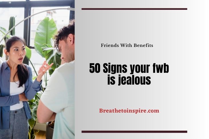 signs-your-fwb-is-jealous