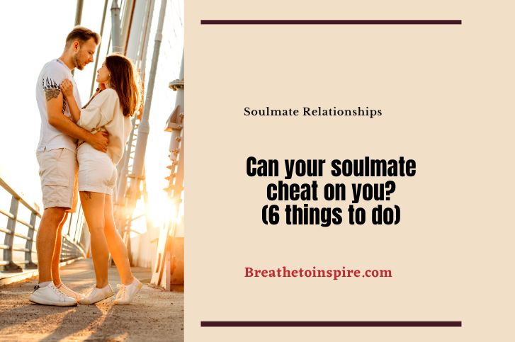 can-your-soulmate-cheat-on-you