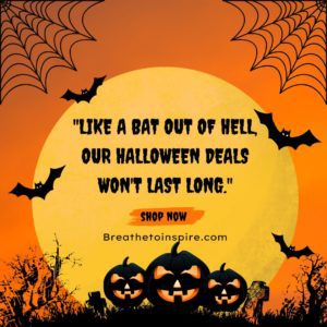 225+ Halloween Captions For Business (2023 Edition) - Breathe To Inspire