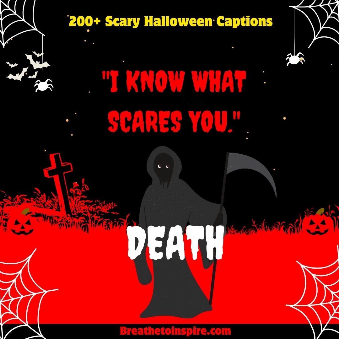 200+ Scary Halloween Captions (2023 Edition) - Breathe To Inspire