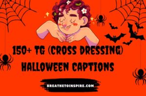 135+ Boy Dressed As A Girl Tg Captions Halloween Edition - 2023 