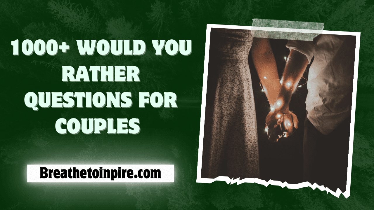 would-you-rather-questions-for-couples