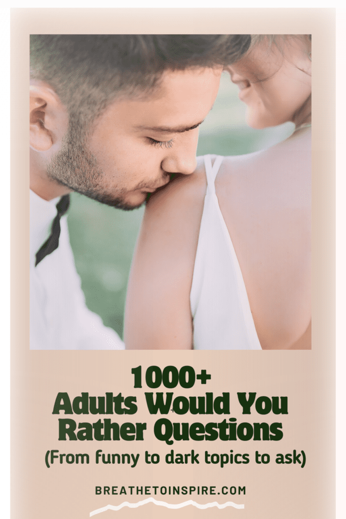 1000+-adults-would-you-rather-questions